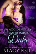 Cover: Accidentally Compromising the Duke - Entangled: Scandalous