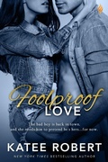 Cover: Foolproof Love - Entangled: Brazen