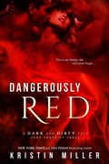 Cover: Dangerously Red - A Dark and Dirty Tale;Entangled: Scorched