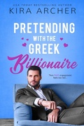 Cover: Pretending with the Greek Billionaire - Entangled: Indulgence