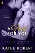 Cover: A Fool for You - Entangled: Brazen