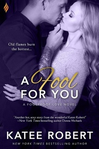 Enlarge image Cover: A Fool for You - Entangled: Brazen