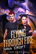 Cover: Flying Through Fire - Entangled: Select Otherworld