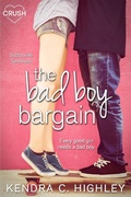 Cover: The Bad Boy Bargain - Entangled: Crush