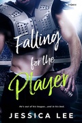 Cover: Falling for the Player - Entangled: Embrace