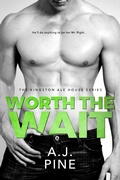 Cover: Worth the Wait - Entangled: Select Contemporary