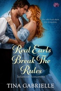 Cover: Real Earls Break the Rules - Entangled: Scandalous