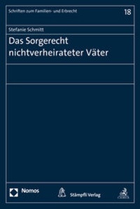 Abbildung von: Das Sorgerecht nichtverheirateter Väter - Stämpfli Verlag