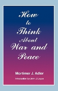 Enlarge image Cover: How to Think About War and Peace - Fordham University Press
