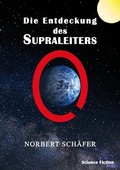 Cover: Die Entdeckung des Supraleiters - BoD - Books on Demand