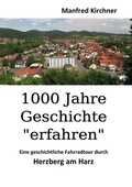 Cover: 1000 Jahre Geschichte "erfahren" - BoD - Books on Demand