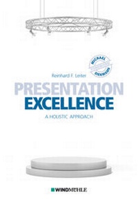 Abbildung von: Presentation Excellence - Edition Windmühle ein Imprint von FELDHAUS VERLAG GmbH & Co. KG