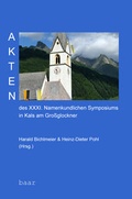 Cover: Akten des XXXI. Namenkundlichen Symposiums in Kals am Gro&szlig;glockner - Baar-Verlag