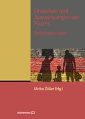Cover: Ursachen und Auswirkungen von Flucht - Klaus M&uuml;nstermann Verlag