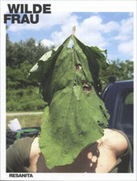 Enlarge image Cover: Wilde Frau - Bibliothek der Provinz