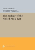 Cover: The Biology of the Naked Mole-Rat - Princeton University Press