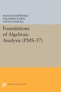 Cover: Foundations of Algebraic Analysis - Princeton University Press
