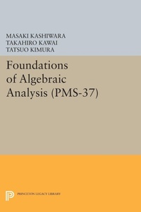 Enlarge image Cover: Foundations of Algebraic Analysis - Princeton University Press