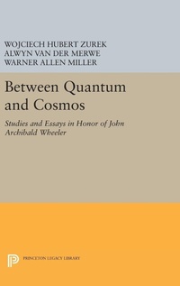 Enlarge image Cover: Between Quantum and Cosmos - Princeton University Press