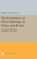 Cover: The Formation of Ch'an Ideology in China and Korea - Princeton University Press
