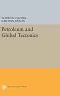 Cover: Petroleum and Global Tectonics - Princeton University Press