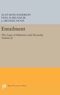 Enlarge image Cover: Entailment, Vol. II - Princeton University Press