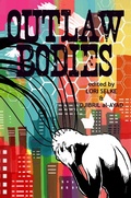 Cover: Outlaw Bodies 2012 - Futurefire.net Publishing