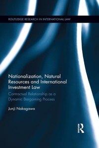 Abbildung von: Nationalization, Natural Resources and International Investment Law - Routledge