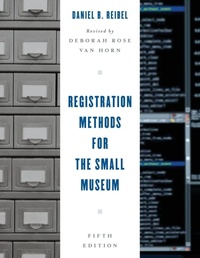 Enlarge image Cover: Registration Methods for the Small Museum - Rowman & Littlefield Publishers