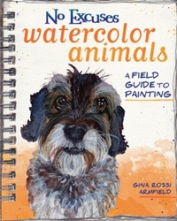 Abbildung von: No Excuses Watercolor Animals - North Light Books