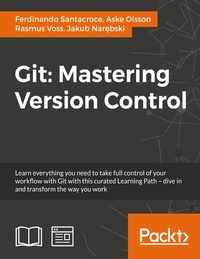 Enlarge image Cover: Git: Mastering Version Control - Packt Publishing