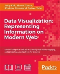 Enlarge image Cover: Data Visualization: Representing Information on Modern Web - Packt Publishing