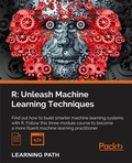 Cover: R: Unleash Machine Learning Techniques - Packt Publishing