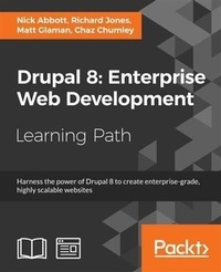Enlarge image Cover: Drupal 8: Enterprise Web Development - Packt Publishing