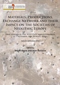 Cover: Materials, Productions, Exchange Network and their Impact on the Societies of Neolithic Europe - Archaeopress Archaeology
