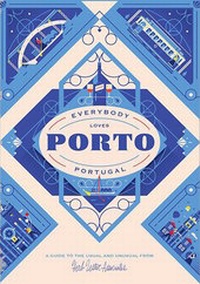 Abbildung von: Everybody Loves Porto - Herb Lester Associates Ltd
