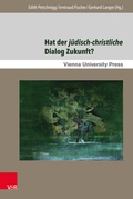 Cover: Hat der j&uuml;disch-christliche Dialog Zukunft? - Brill Deutschland