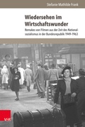 Cover: Wiedersehen im Wirtschaftswunder - Brill Deutschland