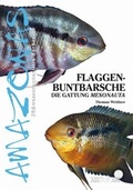 Cover: Flaggenbuntbarsche - Natur und Tier