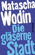 Cover: Die gl&auml;serne Stadt - ars vivendi
