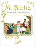 Cover: Mi Biblia. Recuerdo de mi primera comuni&oacute;n - SAN PABLO, Editorial