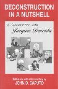 Enlarge image Cover: Deconstruction in a Nutshell - Fordham University Press