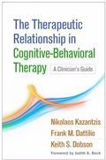 Cover: The Therapeutic Relationship in Cognitive-Behavioral Therapy - The Guilford Press