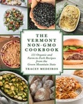Cover: The Vermont Non-GMO Cookbook - Skyhorse Publishing