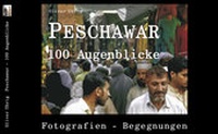 Abbildung von: Peschawar - 100 Augenblicke - Medienbüro Rhein-Neckar