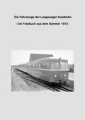 Cover: Die Fahrzeuge der Langeooger Inselbahn - Books on Demand