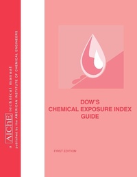 Abbildung von: Dow's Chemical Exposure Index Guide - Wiley-AIChE