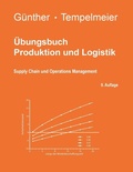 Cover: &Uuml;bungsbuch Produktion und Logistik - BoD - Books on Demand