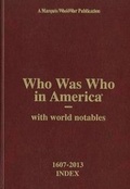 Cover: Who Was Who in America 1607-2013 Index, Volume I-XXIV and Historical Volume - Marquis Who's Who