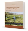 Cover: Traditionelle Bew&auml;sserung - ein Kulturerbe Europas - Merkur Druck